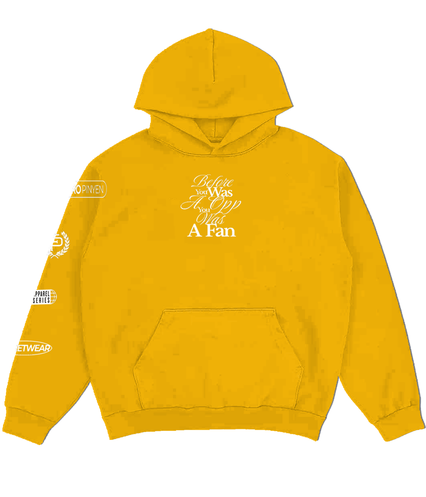 Before you was a opp hoodies